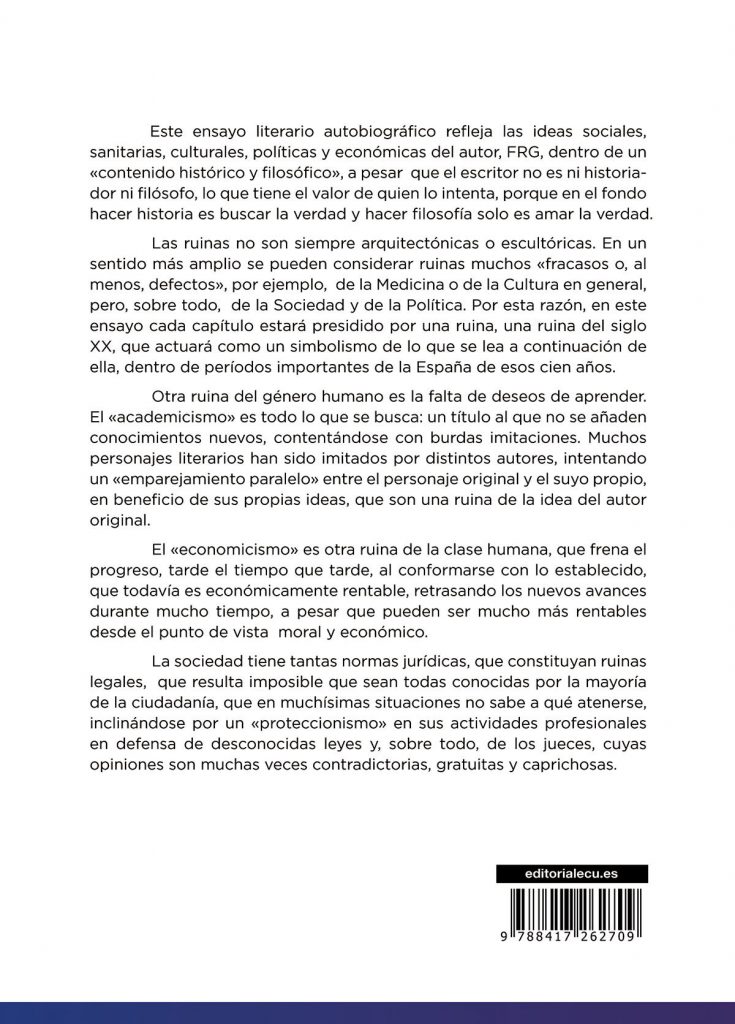 Las ruinas del Siglo XX.: La ruina política y otras ruinas españolas - Imagen 2