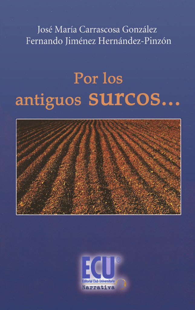 Por los antiguos surcos