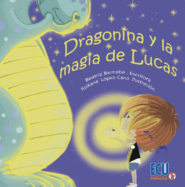 Dragonina y la magia de Lucas