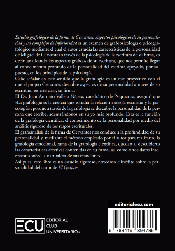 Estudio grafológico de la firma de Cervantes. Aspectos psicológicos de su personalidad y sus complejos de inferioridad - Imagen 3