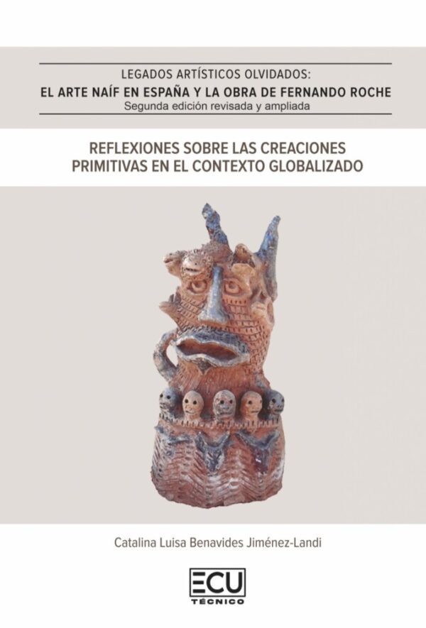 Legados artísticos olvidados. 2.ª edición