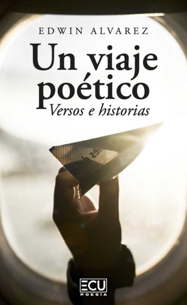 Un viaje poético. Versos e historias