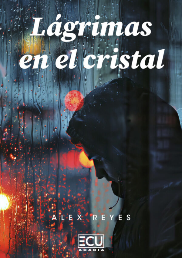 Lágrimas en el cristal