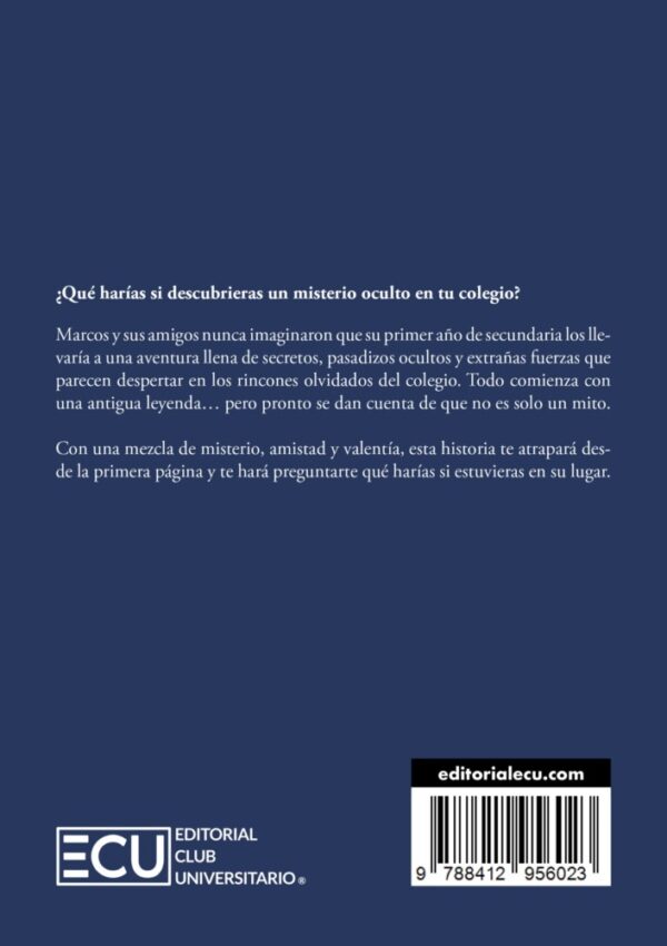 Marcos y el secreto del colegio - Imagen 2