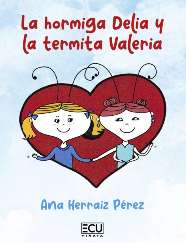 La hormiga Delia y la termita Valeria