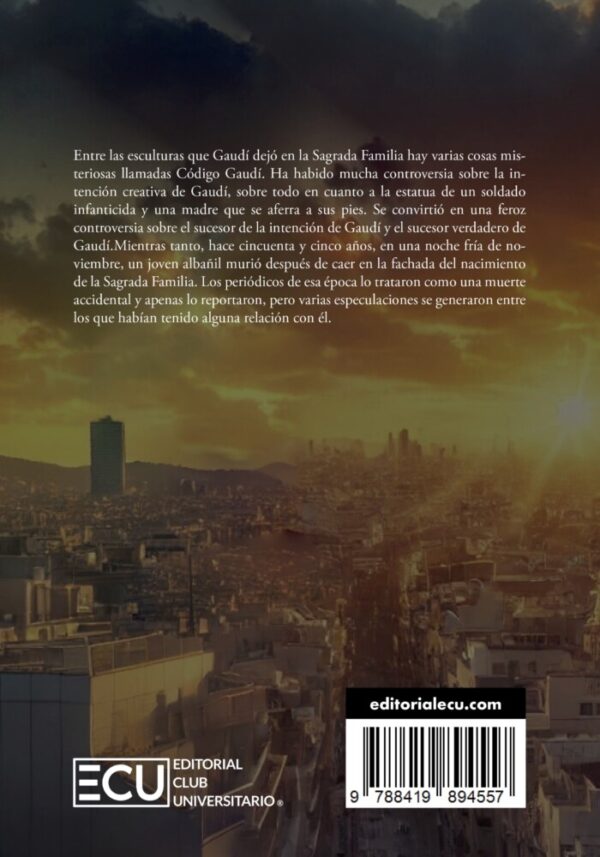 Samurái de Barcelona. Vol I. El testamento de Gaudí en la Sagrada Familia - Imagen 2