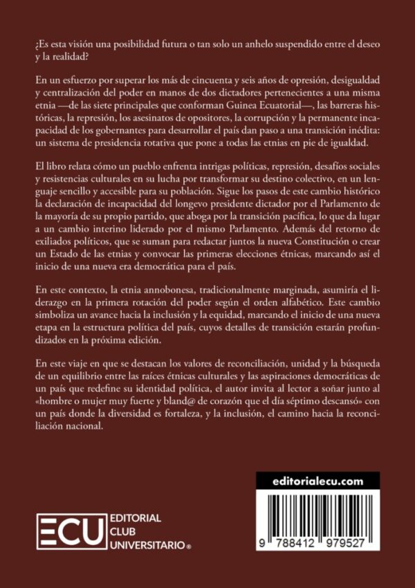 Sueños: nuevo modo de convivencia étnica y multicultural de Guinea Ecuatorial - Imagen 2