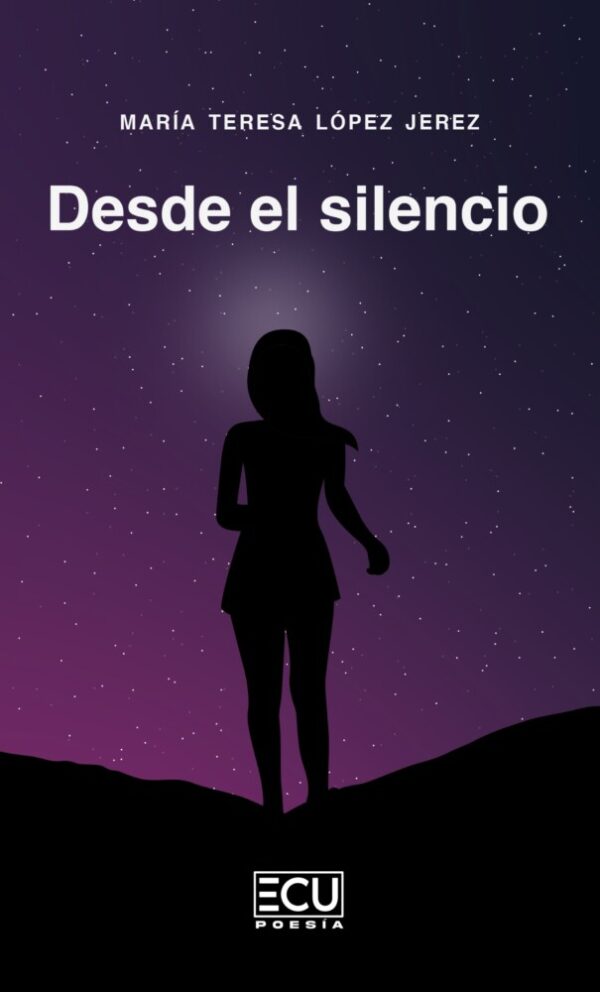 Desde el silencio