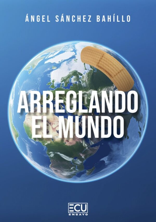Arreglando el mundo