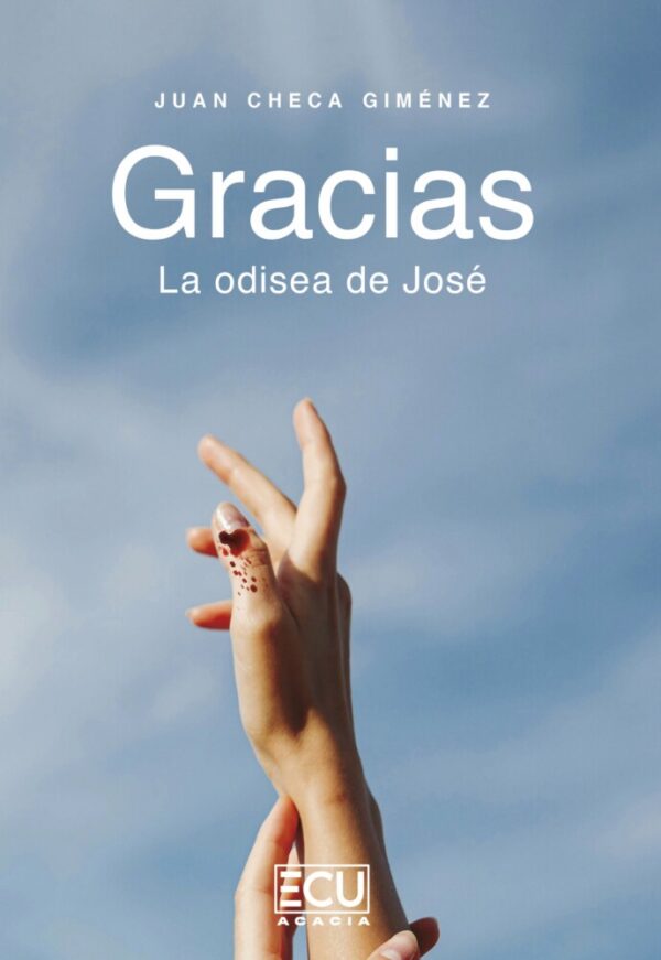 Gracias. La odisea de José
